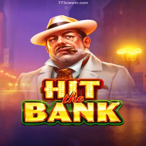 Unveiling HitTheBank: A Thrilling Gaming Experience on 773CW⭐️ ONLINE PLATAFORMA OFICIAL